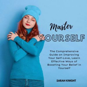 Master Yourself, Sarah Knight