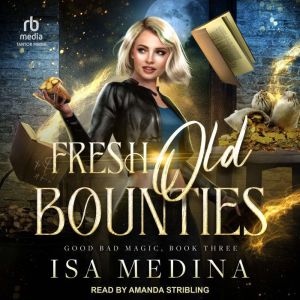 Fresh Old Bounties, Isa Medina