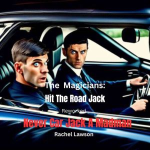 Hit The Road Jack reworked, Rachel  Lawson