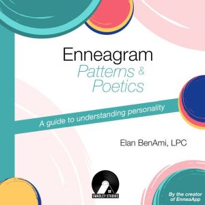 Enneagram Patterns  Poetics, Elan BenAmi