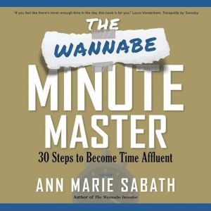 The Wannabe Minute Master, Ann Marie Sabath