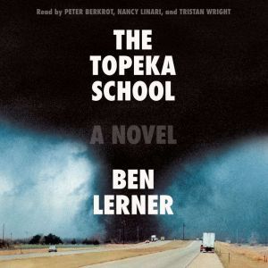 The Topeka School, Ben Lerner