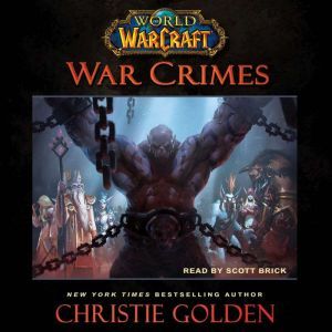 World of Warcraft War Crimes, Christie Golden