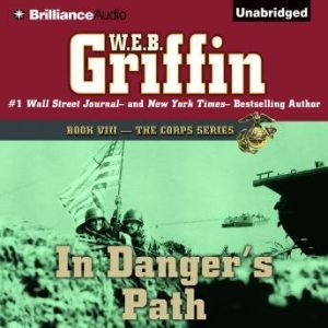 In Dangers Path, W.E.B. Griffin
