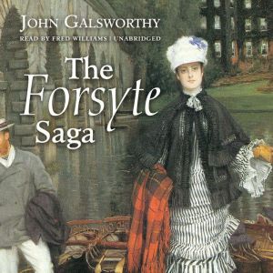 The Forsyte Saga, John Galsworthy