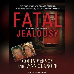 Fatal Jealousy, Colin McEvoy