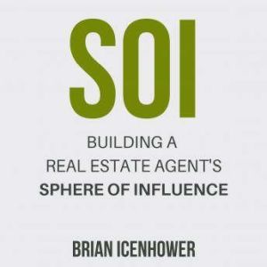 SOI Building a Real Estate Agents S..., Brian Icenhower