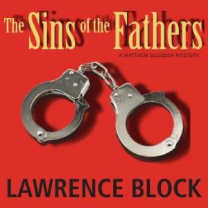 The Sins of the Fathers, Lawrence Block