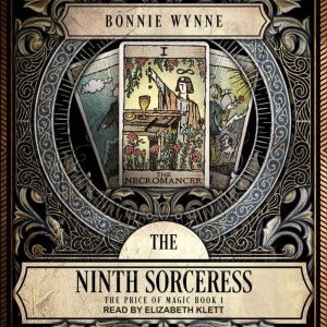 The Ninth Sorceress, Bonnie Wynne