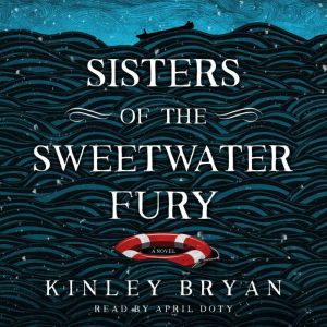 Sisters of the Sweetwater Fury, Kinley Bryan