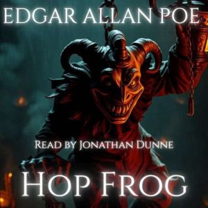 HopFrog, Edgar Allan Poe