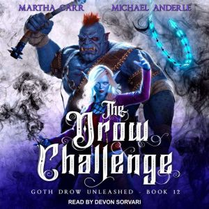 The Drow Challenge, Michael Anderle