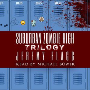 Suburban Zombie High Trilogy, Jeremy Flagg