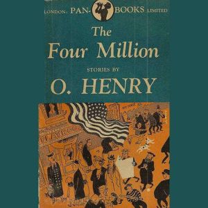 The Four Million, O. Henry