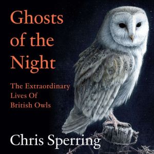 Ghosts of the Night, Chris Sperring