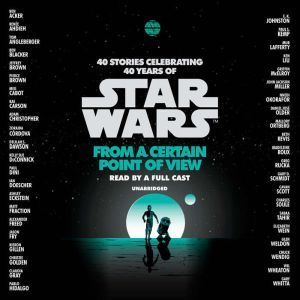 From a Certain Point of View Star Wa..., Renee Ahdieh
