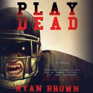 Play Dead, Ryan Brown