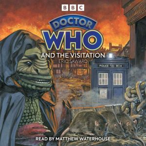 Doctor Who And The Visitation, Eric Saward
