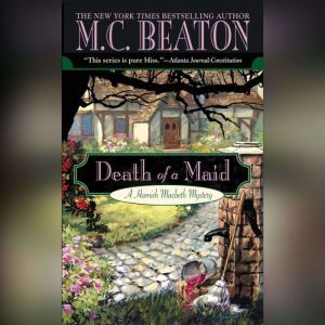 Death of a Maid, Beaton, M. C.