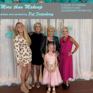 More Than Makeup, Pat Fortenberry