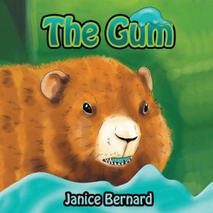 The Gum, Janice Bernard