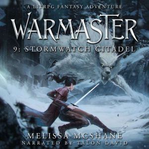 Warmaster 9: Stormwatch Citadel: A LitRPG Fantasy Adventure