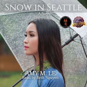Snow in Seattle: A Novel