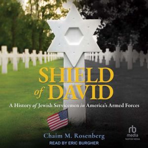 Shield of David, Chaim M. Rosenberg