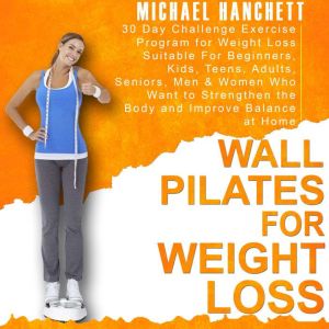Wall Pilates Workouts, Michael Hanchett