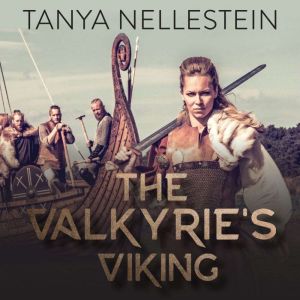 The Valkyries Viking, Tanya Nellestein