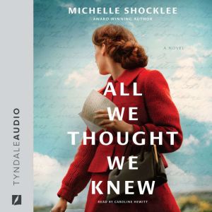 All We Thought We Knew