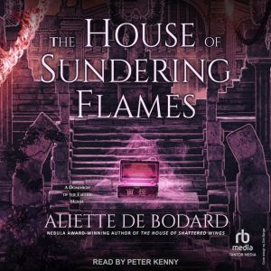 House of Sundering Flames, Aliette de Bodard
