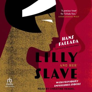 Lilly and Her Slave, Hans Fallada