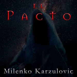 El pacto, Milenko Karzulovic Livesey