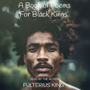 A Book of Poems for Black Kings