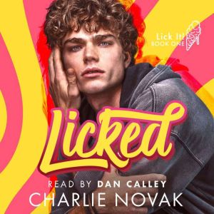 Licked, Charlie Novak