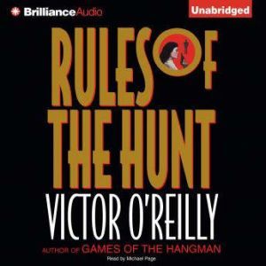 Rules of the Hunt, Victor OReilly