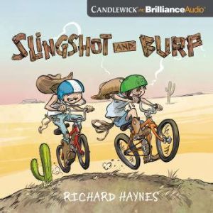 Slingshot and Burp, Richard Haynes