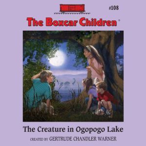 The Creature in Ogopogo Lake, Gertrude Chandler Warner