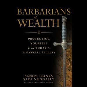 Barbarians of Wealth, Sandy Franks