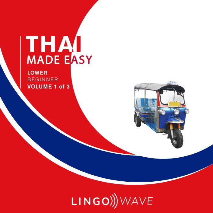 Thai Made Easy  Lower beginner  Vol..., Lingo Wave