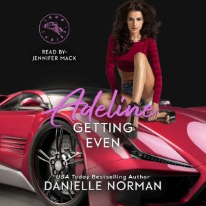 Adeline, Getting Even, Danielle Norman