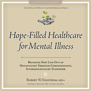 Hope-Filled Healthcare for Mental Illness