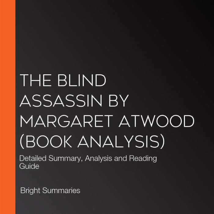 The Blind Assassin by Margaret Atwood..., Bright Summaries