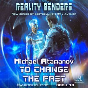 To Change the Past, Michael Atamanov