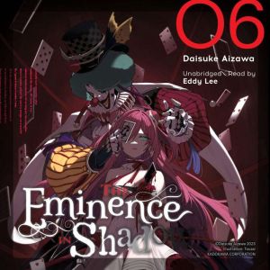 The Eminence in Shadow, Vol. 6 light..., Daisuke Aizawa