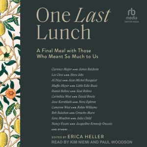 One Last Lunch, Erica Heller