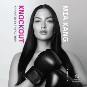 Knockout: A Memoir