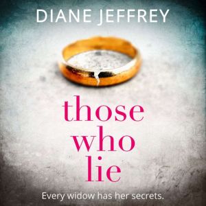Those Who Lie, Diane Jeffrey