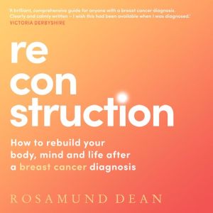 Reconstruction, Rosamund Dean